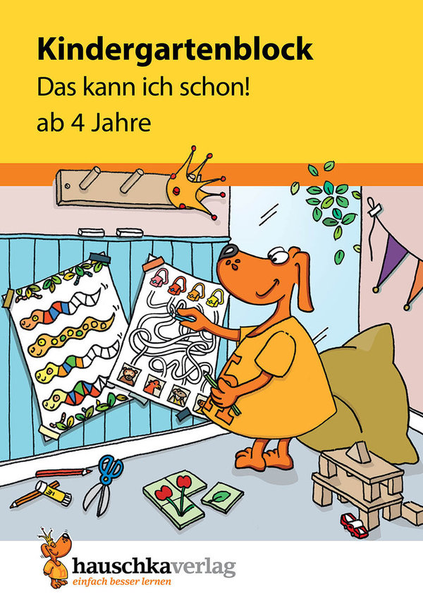 HAUSCHKA VERLAG | Kindergartenblock - Das kann ich schon! ab 4 Jahre, A5-Block